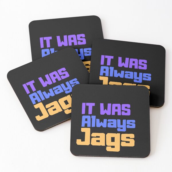 Item preview, it was always the jags designed and sold by designreb.