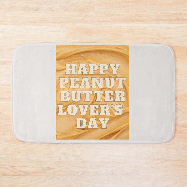 Item preview, National Peanut Butter Lover's Day designed and sold by Simo0455.