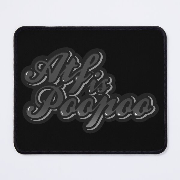 Item preview, Atf is poo poo designed and sold by ALIENATIVED.