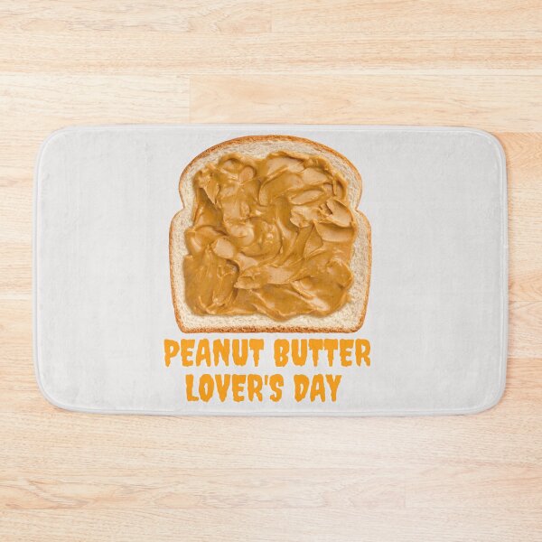 Item preview, Peanut Butter Lover's Day designed and sold by Simo0455.