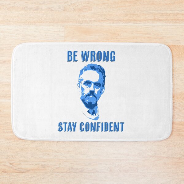 Item preview, Be Wrong - Stay Confident designed and sold by Signs for Dark Times.