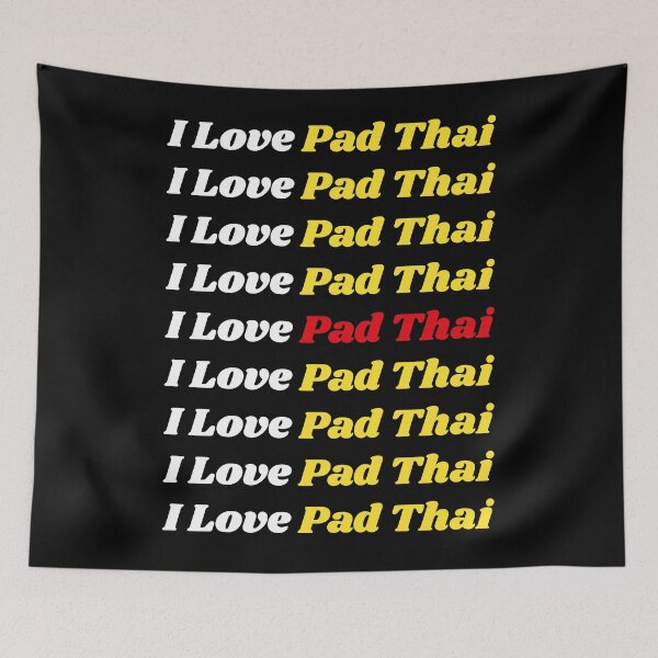 Item preview, 'I Love Pad Thai' Thai Traditional Food - Delicious Text Based Design designed and sold by Ridiculam Toga.