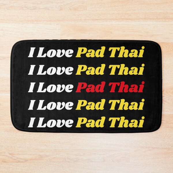 Item preview, 'I Love Pad Thai' Thai Traditional Food - Delicious Text Based Design designed and sold by Ridiculam Toga.