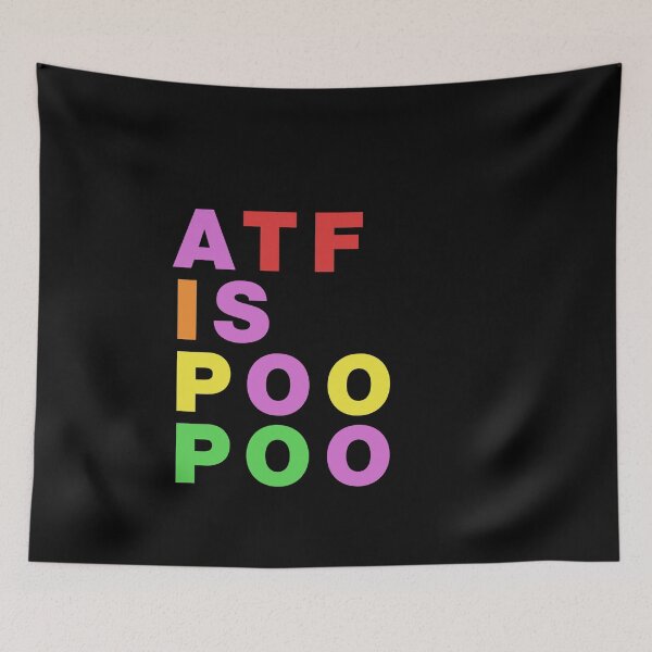 Item preview, Atf is poo poo designed and sold by ALIENATIVED.