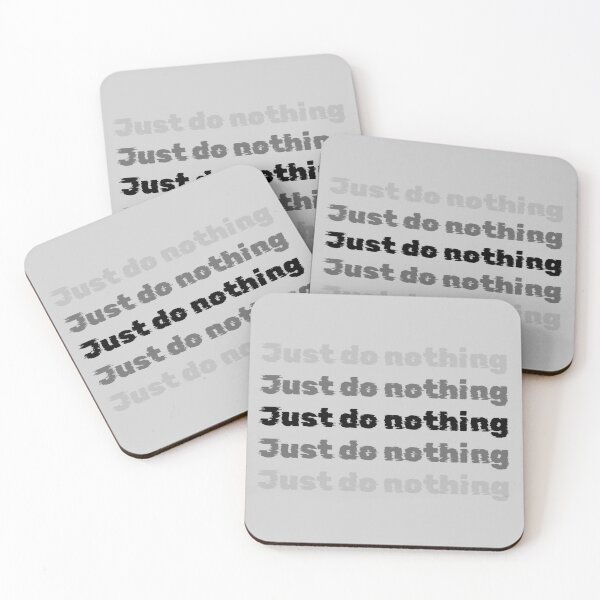 Item preview, Just do nothing  designed and sold by Sarvgya Verma.