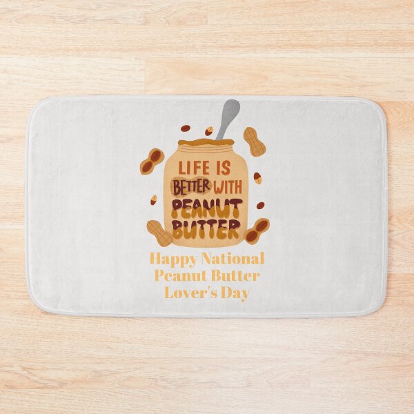 Item preview, Peanut Butter Lover's Day designed and sold by Simo0455.