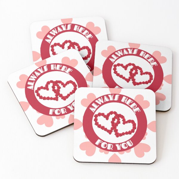 Item preview, Always Here for You - Love and Friendship Declaration designed and sold by HanaiPrint.
