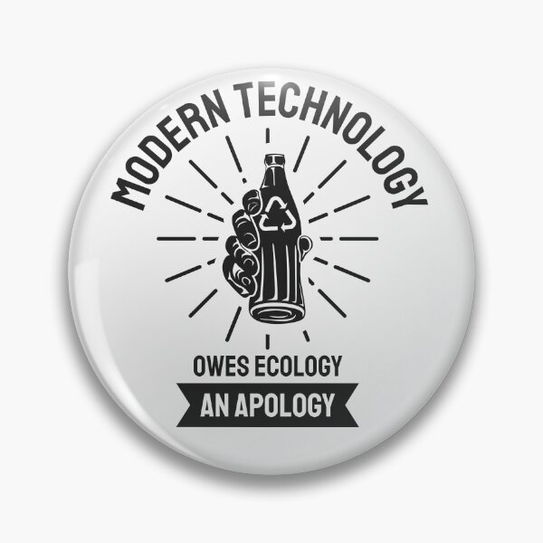 Item preview, Modern Technology Owes Ecology An Apology designed and sold by proearth2022.