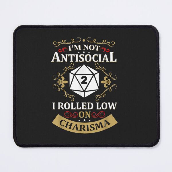 Item preview, I'm Not Antisocial I Rolled Low On Charisma designed and sold by Glitche-Shop.