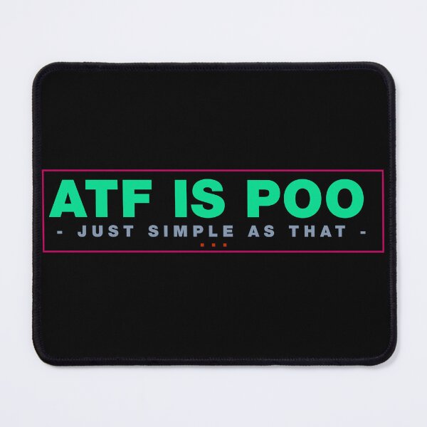 Item preview, Atf is poo poo designed and sold by ALIENATIVED.