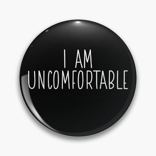 Item preview, i am uncomfortable 5 designed and sold by silence28.