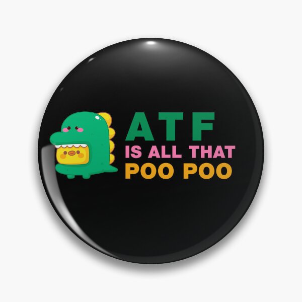 Item preview, Atf is poo poo designed and sold by ALIENATIVED.