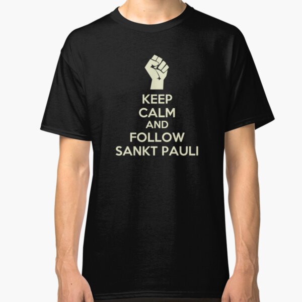 KEEP CALM SANKT PAULI Classic T-Shirt