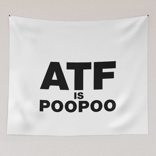 Item preview, Atf is poo poo designed and sold by ALIENATIVED.
