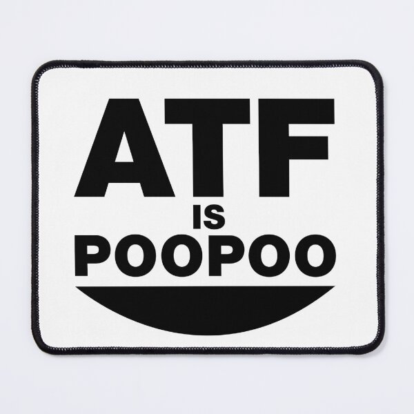 Item preview, Atf is poo poo designed and sold by ALIENATIVED.