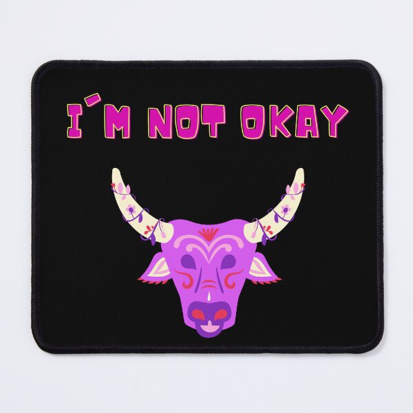 Item preview, I'm Not Okay Show Yourself designed and sold by Mojsklep1.