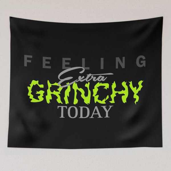 Item preview, Feeling Extra Grinchy Today - Typographic Style 4 designed and sold by Dude 4U.