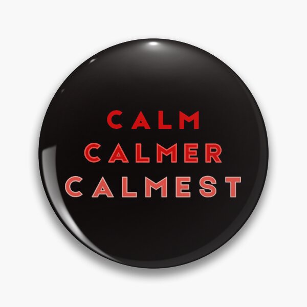 Item preview, Calm Calmer Calmest  Red designed and sold by Tony Cisse.