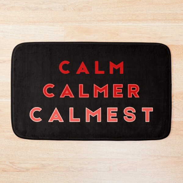 Item preview, Calm Calmer Calmest  Red designed and sold by Tony Cisse.