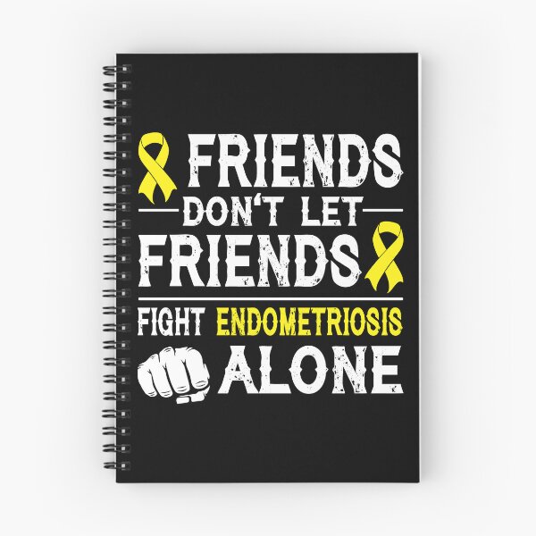 Item preview, Friends Don't Let Friends Fight Endometriosis Awareness Alone designed and sold by Adolfo114.