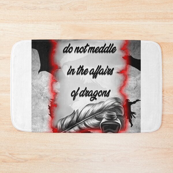 Item preview, do not meddle in the affairs of dragons designed and sold by maskprod.