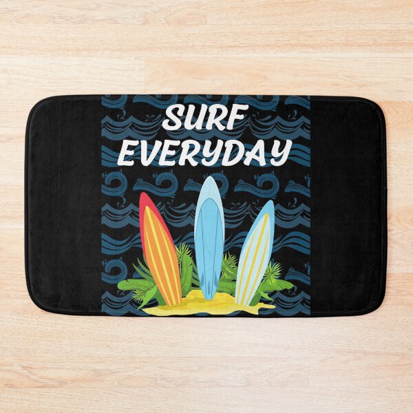 Item preview, SURF EVERYDAY designed and sold by MJ96-PRO.