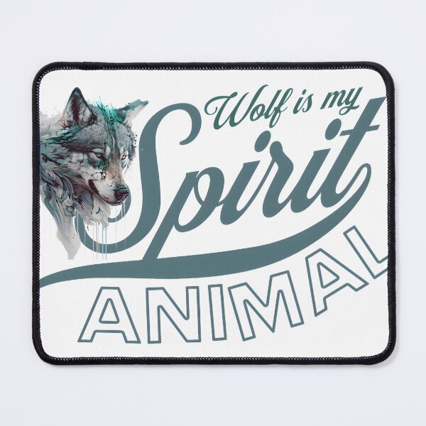 Item preview, wolf is my spirit animal designed and sold by ArtShanth.