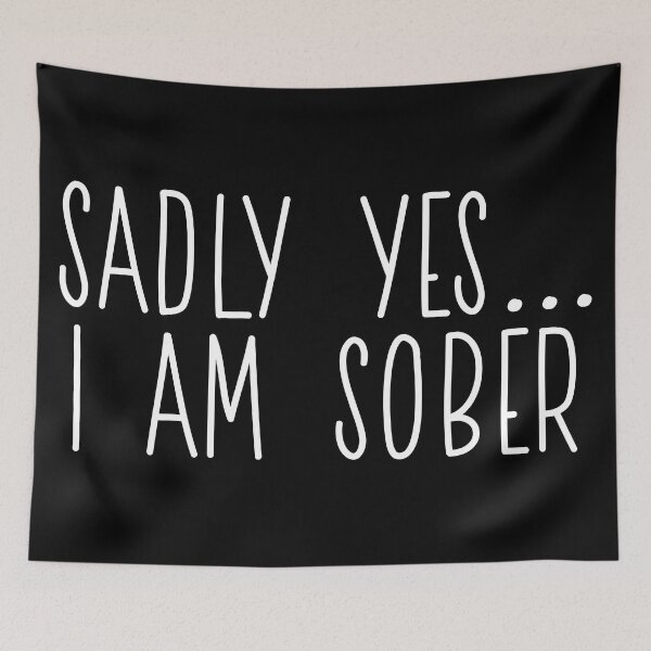 Item preview, i am sober 6 designed and sold by silence28.