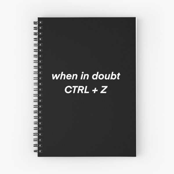 Item preview, When in Doubt CTRL + Z - Funny Text Design designed and sold by Fynno.