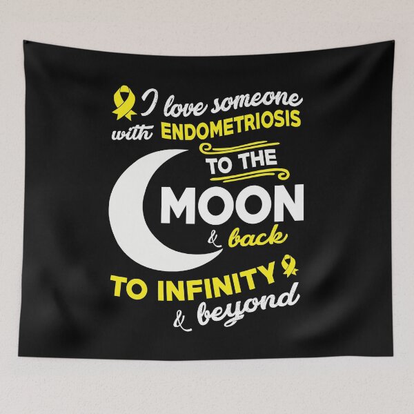 Item preview, I Love Someone With Endometriosis To The Moon designed and sold by Adolfo114.