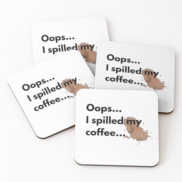 Item preview, I Spilled Coffee On My Shirt  designed and sold by SiYDesigns.