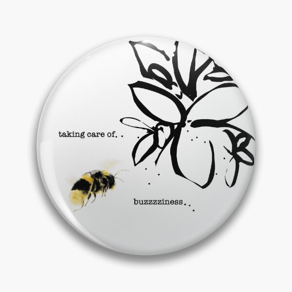 Item preview, Taking Care of Buzzziness designed and sold by RSGreenall.