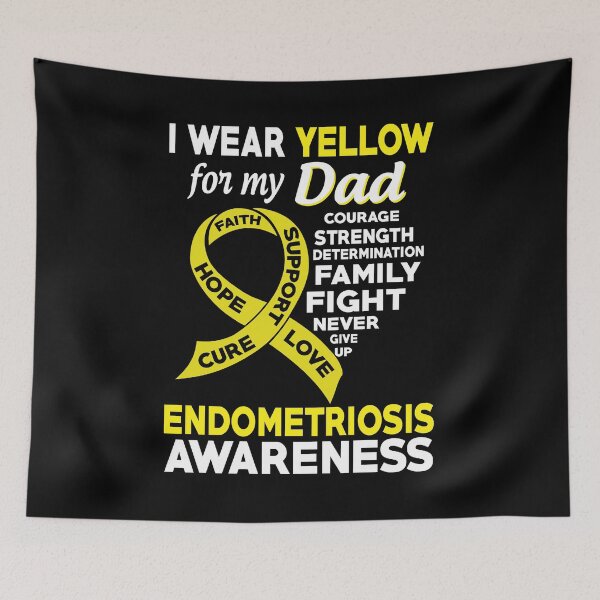 Item preview, I Wear Yellow for My Dad Endometriosis Awareness designed and sold by Adolfo114.