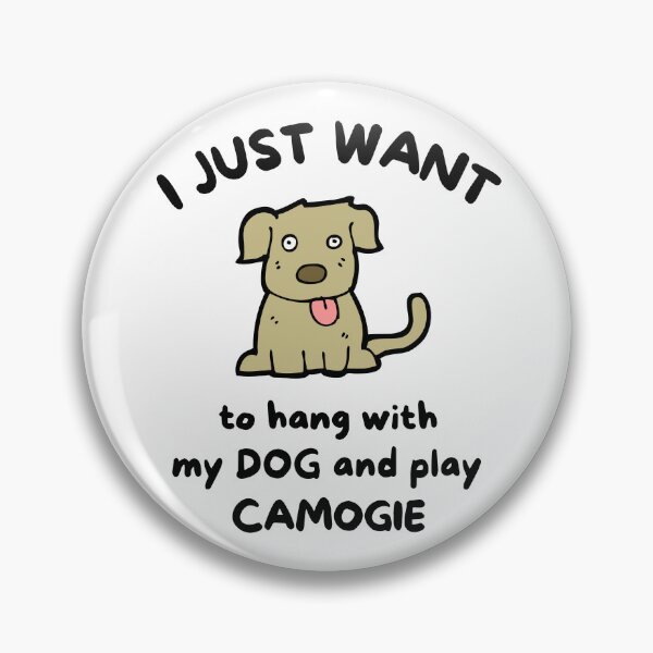 Item preview, I just want to hang with my dog and play camogie designed and sold by TheGreenGoat.