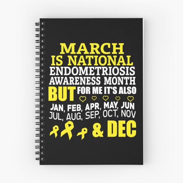 Item preview, March Is National Endometriosis Awareness Month designed and sold by Adolfo114.