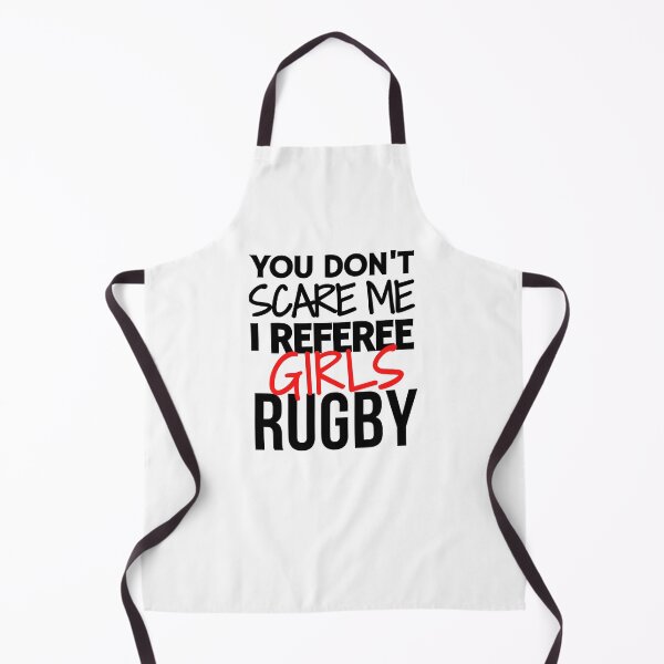 Item preview, You don't scare me I referee girls rugby designed and sold by TheGreenGoat.