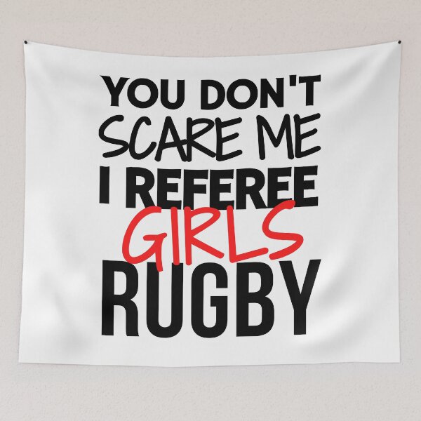 Item preview, You don't scare me I referee girls rugby designed and sold by TheGreenGoat.