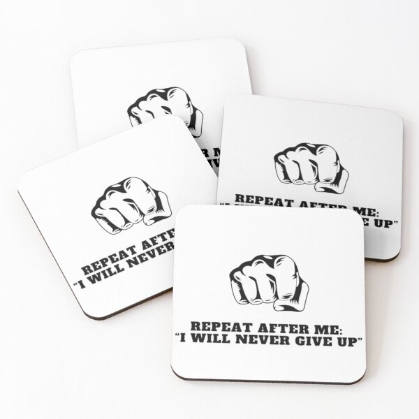 Item preview, Repeat after me “I will never give up” designed and sold by PrettyThings23.