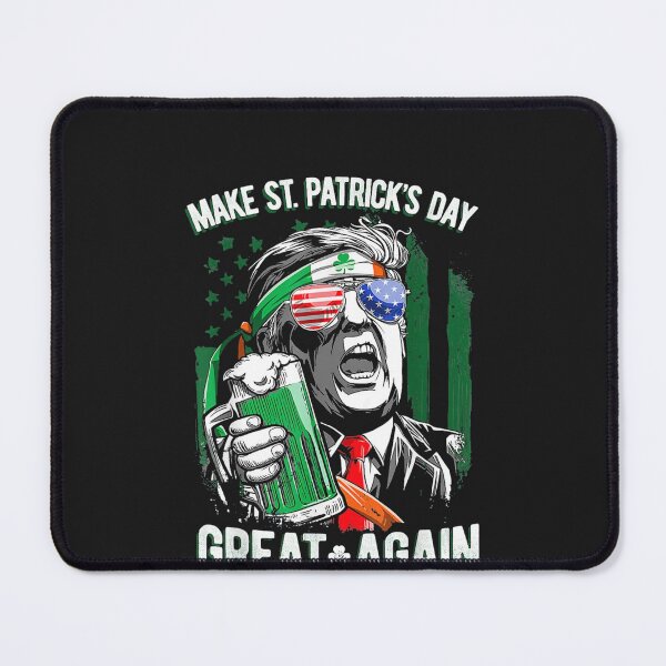 Item preview, Make St Patricks Day Great Again designed and sold by bonbin25.