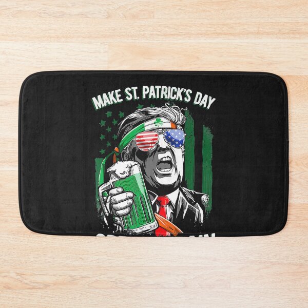 Item preview, Make St Patricks Day Great Again designed and sold by bonbin25.