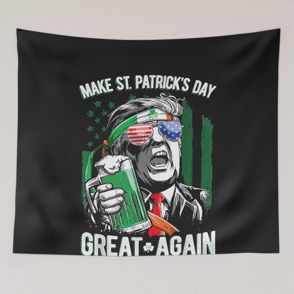 Item preview, Make St Patricks Day Great Again designed and sold by bonbin25.