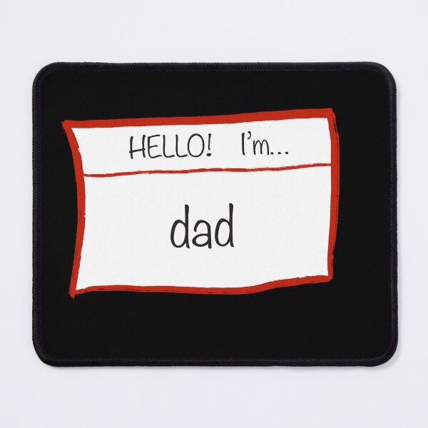 Item preview, Hello I'm Dad - Joke Name Tag designed and sold by Fynno.