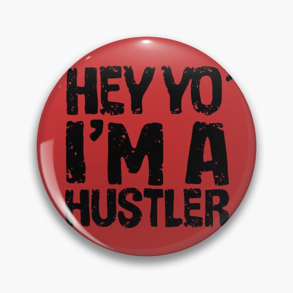 Item preview, Hustle mode, Hey yo’ I’m a Hustler designed and sold by Giovanni-c.