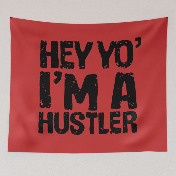 Item preview, Hustle mode, Hey yo’ I’m a Hustler designed and sold by Giovanni-c.