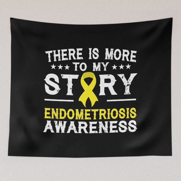 Item preview, There Is More To My Story Endometriosis Awareness designed and sold by Adolfo114.
