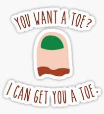 You want a toe? Sticker