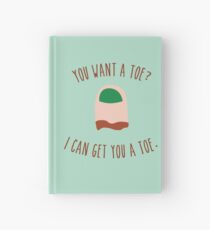 You want a toe? Hardcover Journal