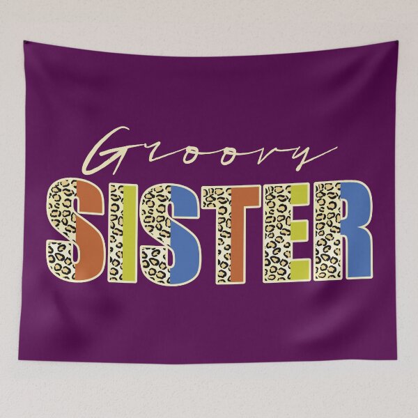 Item preview, Groovy Sister Leopard Print Text Retro Family Quote designed and sold by CRHPOD20.
