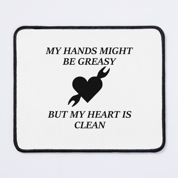 Item preview, Mechanic - Greasy Hands Clean Heart designed and sold by Standard Deviation Co.