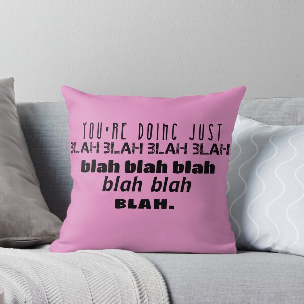 Item preview, You're doing just blah blah blah.. designed and sold by Discoverartsy.